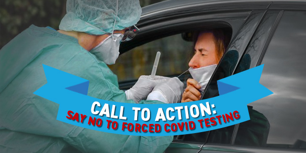 Say No to Forced Covid Testing