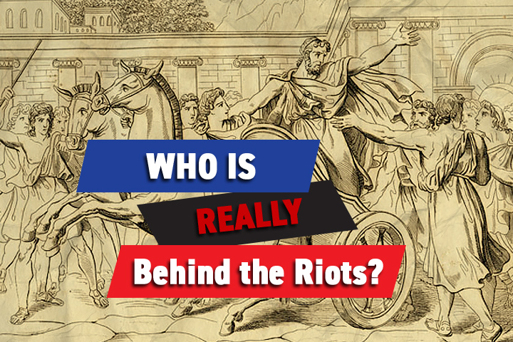 Tyrant behind the riots