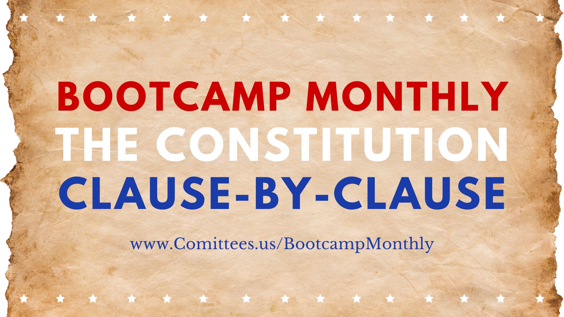 Constitution Bootcamp Monthly